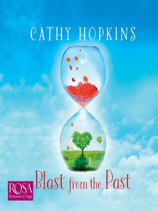 Title details for Blast from the Past by Cathy Hopkins - Available